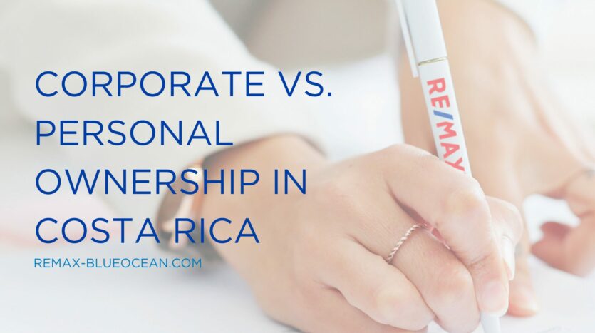 corporate vs personal ownership costa rica